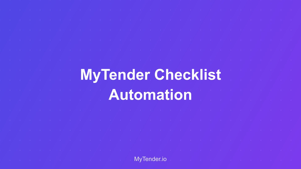 MyTender automation dashboard showing checklist completion